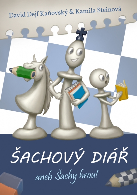 Šachový diář aneb Šachy hrou